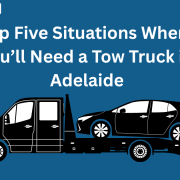 when you need a tow truck in adelaide when you need a tow truck in adelaide