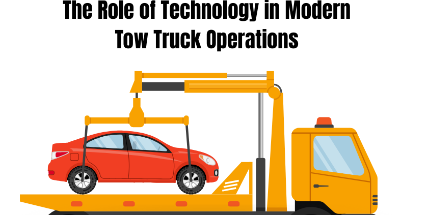 The Role of Technology in Modern Tow Truck Operations